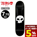 【7/30限定★すぐ使える5%OFFクーポン配布中】ゼロ スケートボード スケボー デッキ 7.75inc シングルスカル JAMIE THOMAS シンプル ...