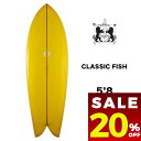 【 割引 セール 楽天 20%OFF 】 ラリーメイビル サーフボード クラッシックフィッシュ 5'8 フィッシュ サーフィン オンフィン ツインフィン surfboards LARRY MABILE CLASSIC FISH 5.8 イエロー【jk2203】