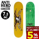 【 スーパーセール 9月 今すぐ使える5%OFFクーポン】 アンチヒーロー デッキ スケートボード デッキ 7.3 スケボー デッキ スケートデッキ キッズ 子...