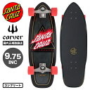 サンタクルーズ カーバー サーフスケート クルーザー スケートボード コラボ サーフィン練習 9.75インチ CARVER SANTA CRUZ FLAME DOT NOT A DOT 【11116795-138156-22】