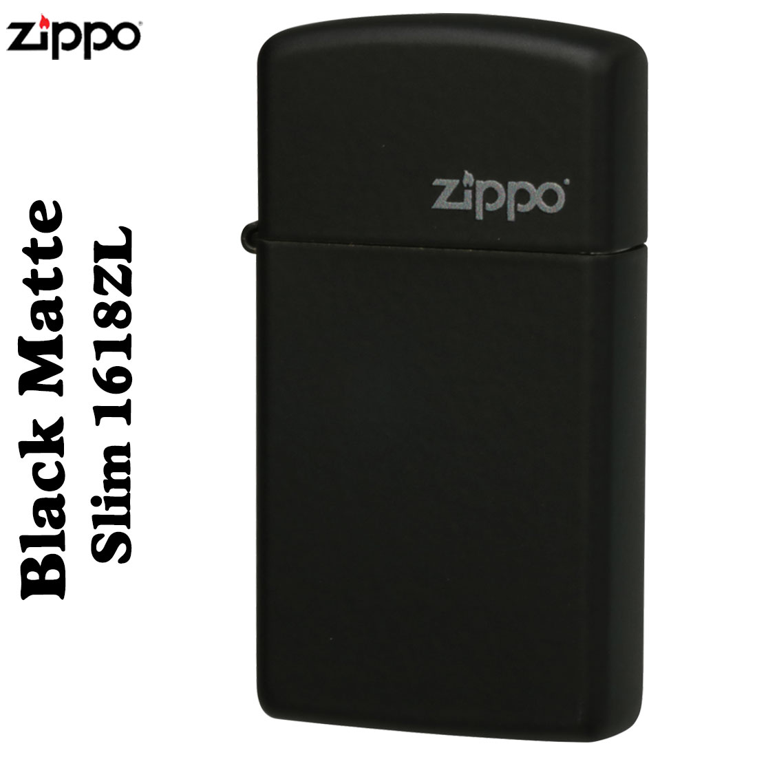 スリムＺｉｐｐｏ ZIPPO zippo ブラックマットジッポスリム ジッポ ライター #1618ZL 送料無料 【クロネコゆうパケット可】