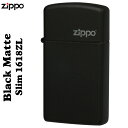 スリムＺｉｐｐｏ ZIPPO zippo ブラックマットジッポスリム ジッポ ライター #1618ZL 送料無料 ネコポス対応