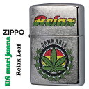 zippo (ジッポーライター) マリファナ Relax Leaf リラックスリーフ 2024年 USモデル ストリートクローム Z207-112481 メンズ...