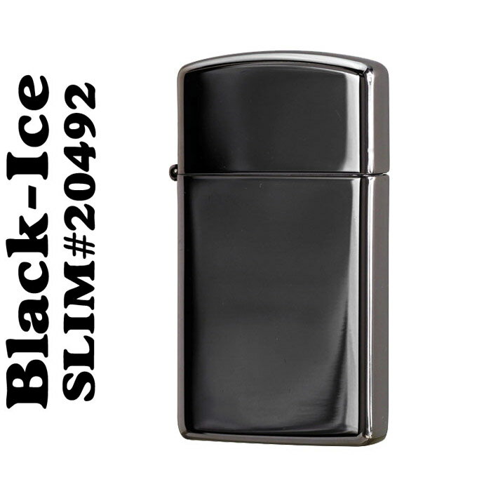 スリムＺｉｐｐｏ ブラックアイスジッポー スリム#20492 zippo ライター ジッポ zippoライター ジッポーライター ジッポライター ZIPPO slim lighter 送料無料 ネコポス対応