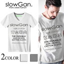 SLOWGAN(スローガン)　プリントTシャツ Vネック メンズ mens