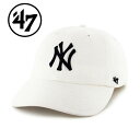 47 フォーティセブン ヤンキース キャップ cap クリーンナップ 帽子 NY Yankees CLEAN UP メジャーリーグ メンズ レディース 野球帽 ...