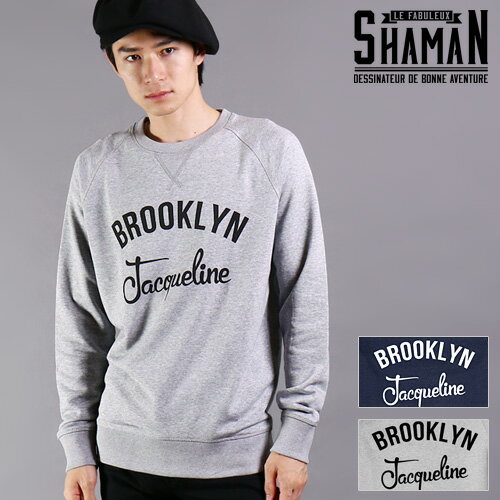  shaman/シャーマン BROOKLYN JACQUELINE スウェット 16FW02