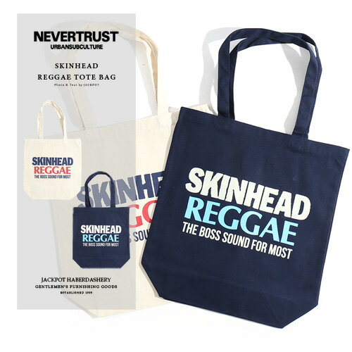 [期間SALE] NEVERTRUST/ネバートラスト SKINHEAD REGGAE トートバッグ NAG-07515[メンズ バッグ トート ショルダー ショルダーバッグ 肩掛け コットン 軽量 軽い サブバッグ おしゃれ かっこいい 紳士 秋服 秋物 秋 冬服 冬物 冬 大人 彼氏 プレゼント]