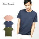 期間SALE Oliver Spencer/オリバースペンサー ポケットTシャツ Envelope Tee 80364721000 メンズ 半袖 Tシャツ クルーネック コットン 無地 シンプル ポケット おしゃれ かっこいい 紳士 秋服 秋物 秋 冬服 冬物 冬 大人 彼氏 プレゼント