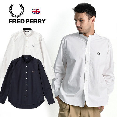 FRED PERRY/フレッドペリー グランダッド スタンドカラーシャツ GRANDAD COLLAR SHIRT F4589[メンズ グランダッドカラー 英国 イギリス バンドカラー 古着風 ヴィンテージ おしゃれ かっこいい 冬服 冬物 冬 大人 彼氏 こだわり プレゼント]