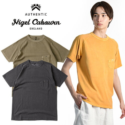 Nigel Cabourn/ナイジェル・ケーボン 5.6oz BASIC T-SHIRT PIGMENT 80460021021 クルーネック Tシャツ ピグメント加工