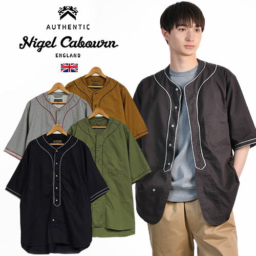 楽天JACKPOTNigel Cabourn/ナイジェル・ケーボン BASEBALL SHIRT SHORT SLEEVE TYPE2 80460011001[24年春夏新作 メンズ ベースボールシャツ クラシック ヴィンテージ スポーティー CLASSIC MAIN LINE 英国 UK こだわり おしゃれ かっこいい 春 夏 大人 カジュアル 半袖]