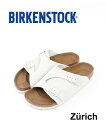 【ポイント2倍】ビルケンシュトック BIRKENSTOCK チューリッヒ ZURICH サンダル レディース シューズ 靴 アンティークホワイト スエード レザー ナロー幅 コンフォート ぺたんこ ZURICH-23SS-5002301(レディース)