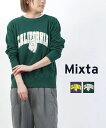 【ポイント2倍】ミクスタ Mixta スウェット トップス トレーナー クルーネック 裏毛 長袖 プリント ロゴ 綿 コットン ヴィンテージ カジュアル・S268-5072402(レディース)