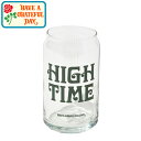 HAVE A GRATEFUL DAY ハブ ア グレイトフルデイ GDG0329HIGH GLASS -HIGH TIME グラス ハイタイム コップ 食器 ...