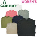 ゴーヘンプ トップス レディース GOHEMP ゴーヘンプ GHC4308RG23 HONEY SLEEVE-LES TEE (レディース) ハニー スリーブ レス ティー ノースリーブ スリーブレス トップス 麻 カットソー オーガニック エスニック カジュアル ナチュラル アウトドア レディース 7カラー 2023SS