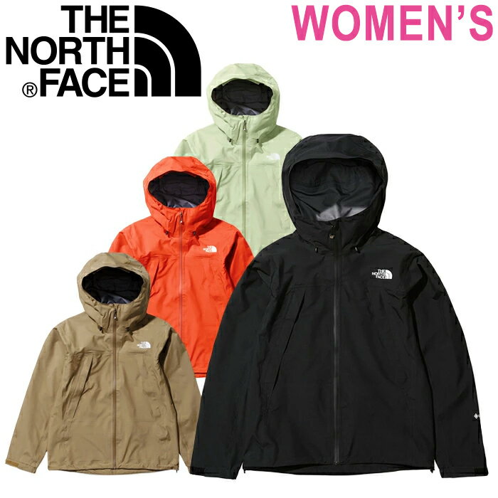 THE NORTH FACE ザ ノースフェイス NPW12301 CLIMB LIGHT JACKET (レディース) クライム ライト ジャケット GORE-TEX ゴアテックス 防水 マウンテンパーカー シェル 上着 ストリート アウトドア スポーツ レディース 4カラー 国内正規 2023SS 20 OFF セール