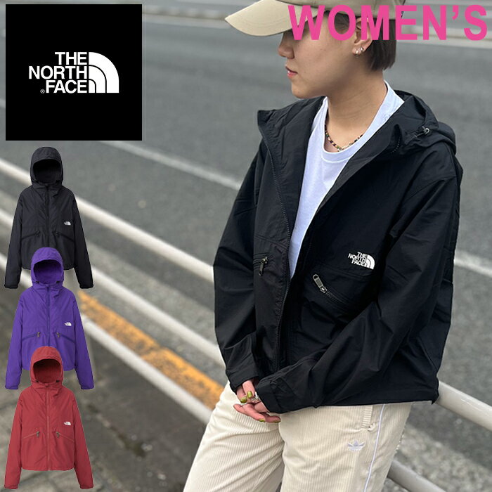 楽天JAIPURTHE NORTH FACE ザ ノースフェイス NPW22430 SHORT COMPACT JACKET （レディース） ショート コンパクト ジャケット ショート丈 クロップド ナイロン マウンテンパーカー 撥水 防風 軽量 パッカブル 上着 アウター アウトドア スポーツ レディース 3カラー 国内正規 2024SS