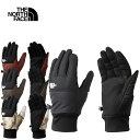 THE NORTH FACE ザ ノースフェイス NN62310 NUPTSE ETIP GLOVE ヌプシ イーチップ グローブ フリース 手袋 スマートフォン対応 防風 防寒 防滴 アウトドア スポーツ メンズ レディース ユニセックス 4カラー 国内正規 2023AW 10%OFF セール