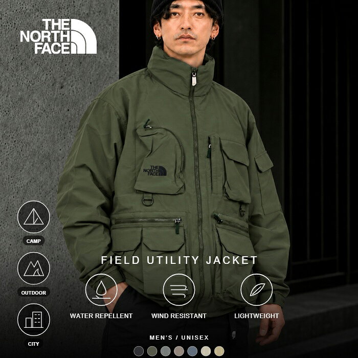 【SALE/10%〜20%OFFTHE NORTH FACE ザ・ノース・フェイス NP22533 FIELD UTILITY JACKET フィールド ユーティリティ ジャケット ナイロン アウター 上着 防水 撥水 防風 ミリタリー ストリート アウトドア キャンプ メンズ ユニセックス 3カラー 国内正規 2026AW