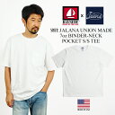 ベイサイド BAYSIDE Jalana別注 7オンス 半袖 バインダーネック ポケット Tシャツ ユニオンメイド