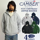 キャンバー CAMBER 531 チルバスター ジップフード MADE IN USA ｜ スウェット メンズ パーカー アメリカ製 CHILL BUSTER シェル7.5オンス ライニング6.5オンス ラグランスリーブ サーマルライニング グレー ネイビー ブラック グリーン