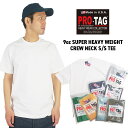 プロタグ PRO-TAG 9オンススーパーヘビーウエイト クルーネック 半袖Tシャツ ｜ SSIAL S-001 メンズ M-XXL 無地 ヘビーオンス アメリカ製 米国製