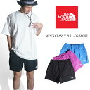 楽天Jalana（ジャラーナ）ザ ノースフェイス THE NORTH FACE クラスVプルオンショーツ ｜ ショートパンツ メンズ 膝上 ブランド 短め ナイロンショーツ レギュラーサイズ 大きいサイズ S-XXL 2XL 日本未発売 水陸両用 水着 海水パンツ サーフショーツ 夏