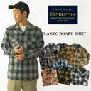 ペンドルトン PENDLETON 長袖 ウールシャツ　クラッシックボードシャツ(CLASSIC BOARD SHIRT オープンカラー 開襟 ボックスシャツ）