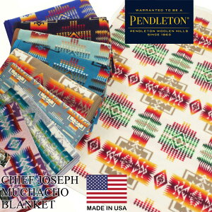 ペンドルトン PENDLETON チーフジョセフ ムチャチョ ブランケット (CHIEF JOSEPH MUCHACHO BLANKET ウール 膝掛け 毛布 アメリカ製 米国製）