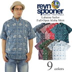 レインスプーナー REYN SPOONER 半袖 アロハシャツ フルオープン ラハイナセイラー ｜ メンズ アロハ アジア製 LAHAINA SAILOR 定番 ブランド レギュラーサイズ 大きいサイズ XS-XXXL 2XL 3XL デニム ネイビー レッド ブルー ホワイト