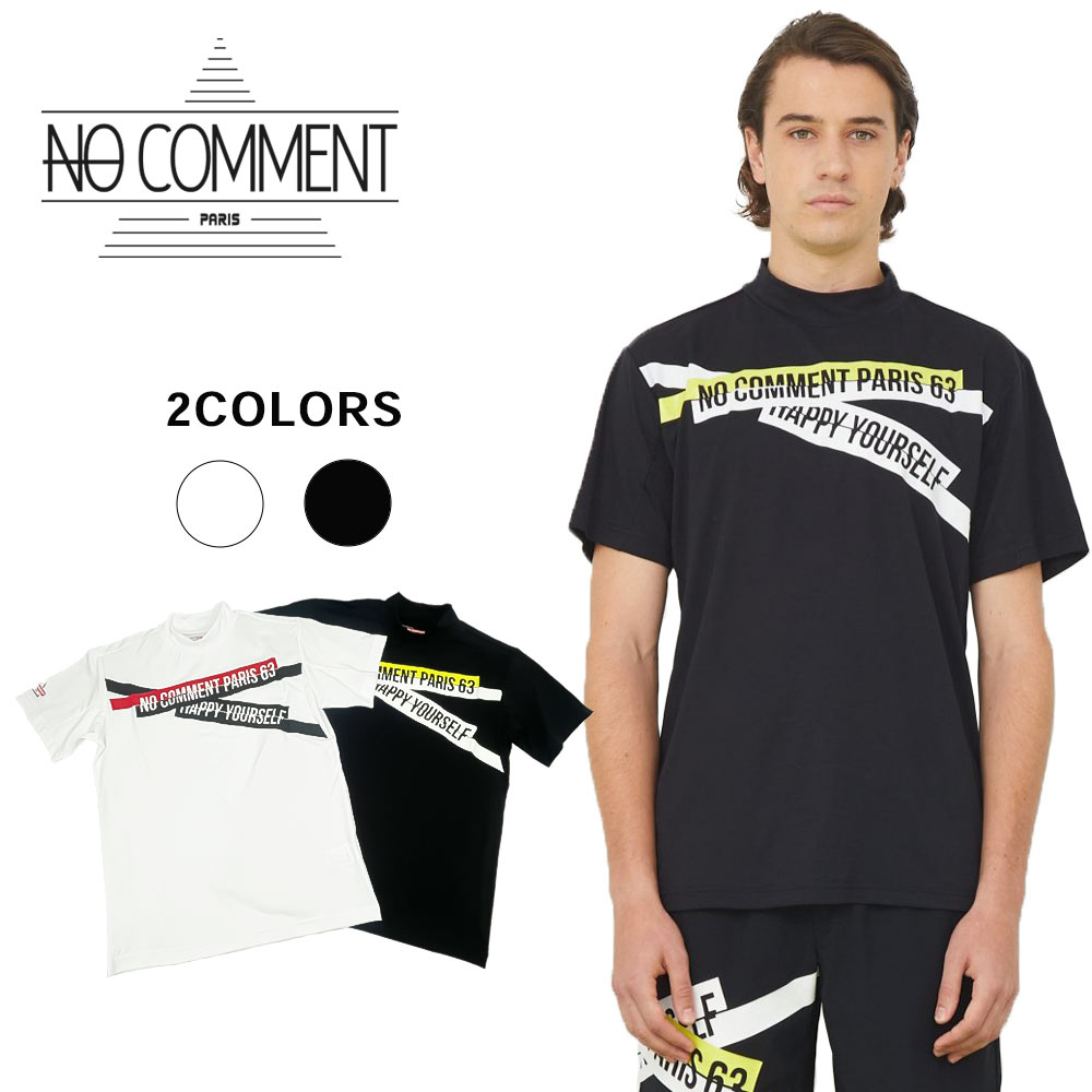 ＼楽天スーパーセール／NO COMMENT PARIS (ノーコメントパリ) クロスロゴ モックネック Tシャツ  NCP-TM0015  ブラック ホワイト ハイネック 吸水速乾 UVカット 透け防止 ゴルフウェア ゴルフ対応