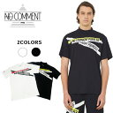 【50 OFF】NO COMMENT PARIS (ノーコメントパリ) クロスロゴ モックネック Tシャツ メンズ NCP-TM0015 【2色／S M L XL XL】 ブラック ホワイト ハイネック 吸水速乾 UVカット 透け防止 ゴルフウェア ゴルフ対応【メール便対応】