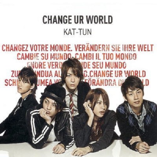 【中古】KAT-TUN 2009 ・CD シングル 「Change UR WORLD」/通常盤