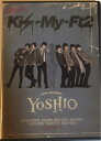 【中古】Kis-My-FT2 (キスマイ) 【DVD】YOSHIO -new member-」（ヨシオ -ニュー メンバー-) 初回限定盤