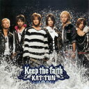 【中古】KAT-TUN 【CD/DVD シングル】 keep THE Faith」 / 初回限定盤