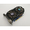 【中古】GIGABYTE GV-N75TOC-2GI GTX750Ti/2GB(GDDR5)/PCI-E/OC版【広島本通】保証期間1週間