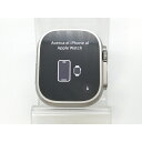 【中古】Apple Apple Watch Ultra 49mm Cellular チタニウムケース/ミッドナイトオーシャンバンド MQFK3J/A【京都】保証...