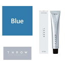 THROW(スロウ) Blue ≪ファッションカラー≫ 100g【医薬部外品】