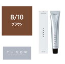 THROW(スロウ) B/10 ≪ファッションカラー≫ 100g【医薬部外品】