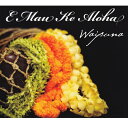 【中古】Hawaiian ハワイアン Hula CDWaipuna/E Mau Ke Alohaワイプナ