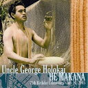 【中古】Hawaiian ハワイアン Hula CDUncle George Holokai/He Makana