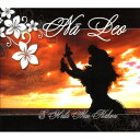 【新品】Hawaiian ハワイアン Hula CDNa Leo/ E Hula Mai Kakouナレオ