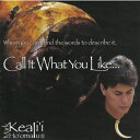 【中古】Hawaiian ハワイアン Hula CDハワイアンチャントMark Keali` i Ho` omalu/Call It What You Like...