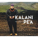 【新品】Hawaiian ハワイアン CDKalani Pe`a/No `Ane`iカラニ・ペア