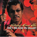 【新品】Hawaiian ハワイアン Hula CDJohnny Lum Ho/Can`t You Hear Me Callingジョニー・ラム・ホー