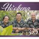 Ho`okena/3.0Hawaiian Music Kumu Hula Hawaiian Chant Hapa Haole Slack Key Guitar Island Reggae Halau Hula Oli Ukulele ウクレレ クムフラ ハワイアン ハワイアンミュージック ハパハアオレ スラッキー