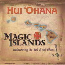 【中古】Hawaiian ハワイアン Hula CDHui `Onaha/Magic Islandsフイ オアハナ