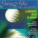 【新品】Hawaiian ハワイアン Hula CDGary Aiko & Legends/A Romantic Night in Hawai`iゲイリーアイコ