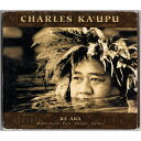 【中古】Hawaiian ハワイアン CDハワイアンチャントCharles Ka`upu/Ke A Kaチャールズカウプ